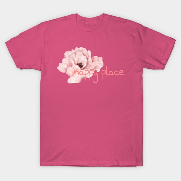 happy place T-Shirt by artby-shikha